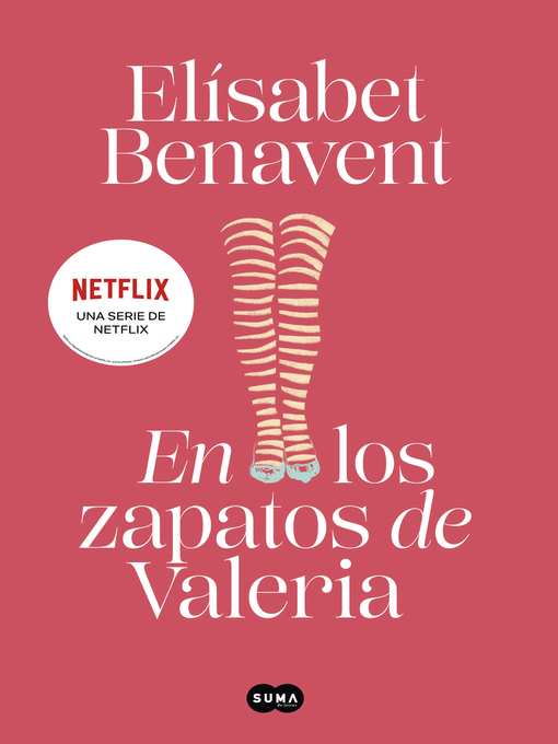 Title details for En los zapatos de Valeria (Saga Valeria 1) by Elísabet Benavent - Available